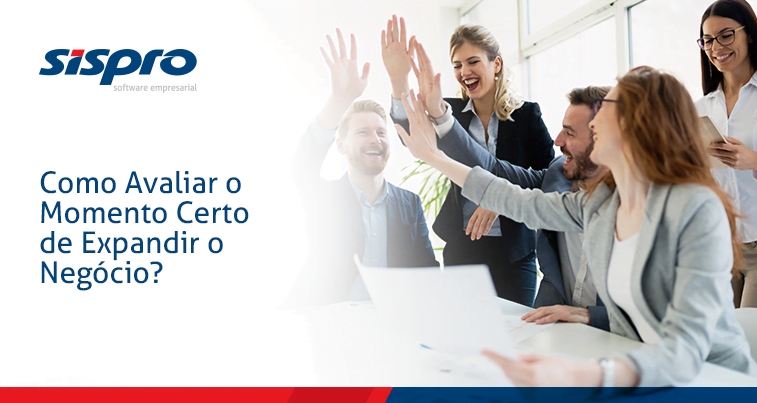 Como Avaliar o Momento Certo de Expandir o Negócio?
