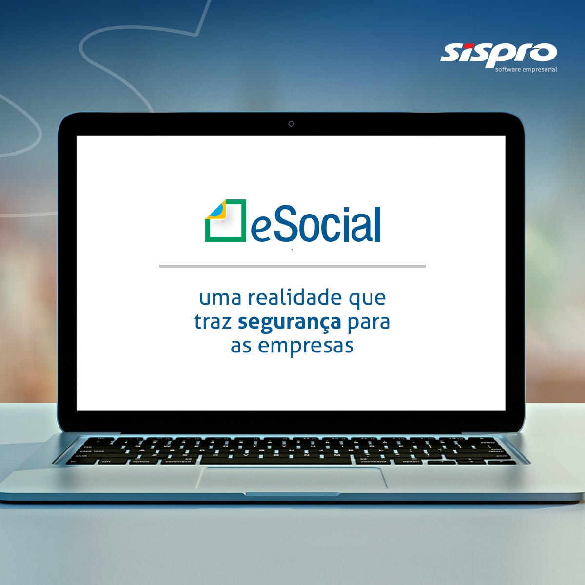 eSocial: uma realidade que traz segurança para as empresas