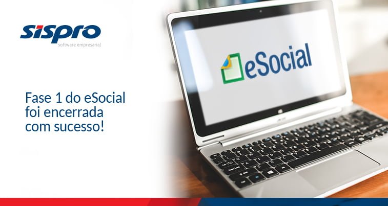 Fase 1 do eSocial foi encerrada com sucesso!