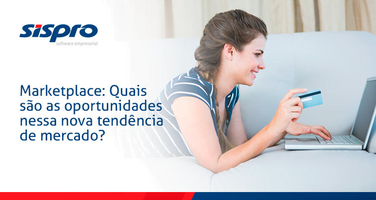 Marketplace: Quais São as Oportunidades Nessa Nova Tendência de Mercado?