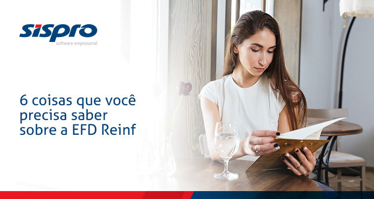 6 coisas que você precisa saber sobre a EFD Reinf