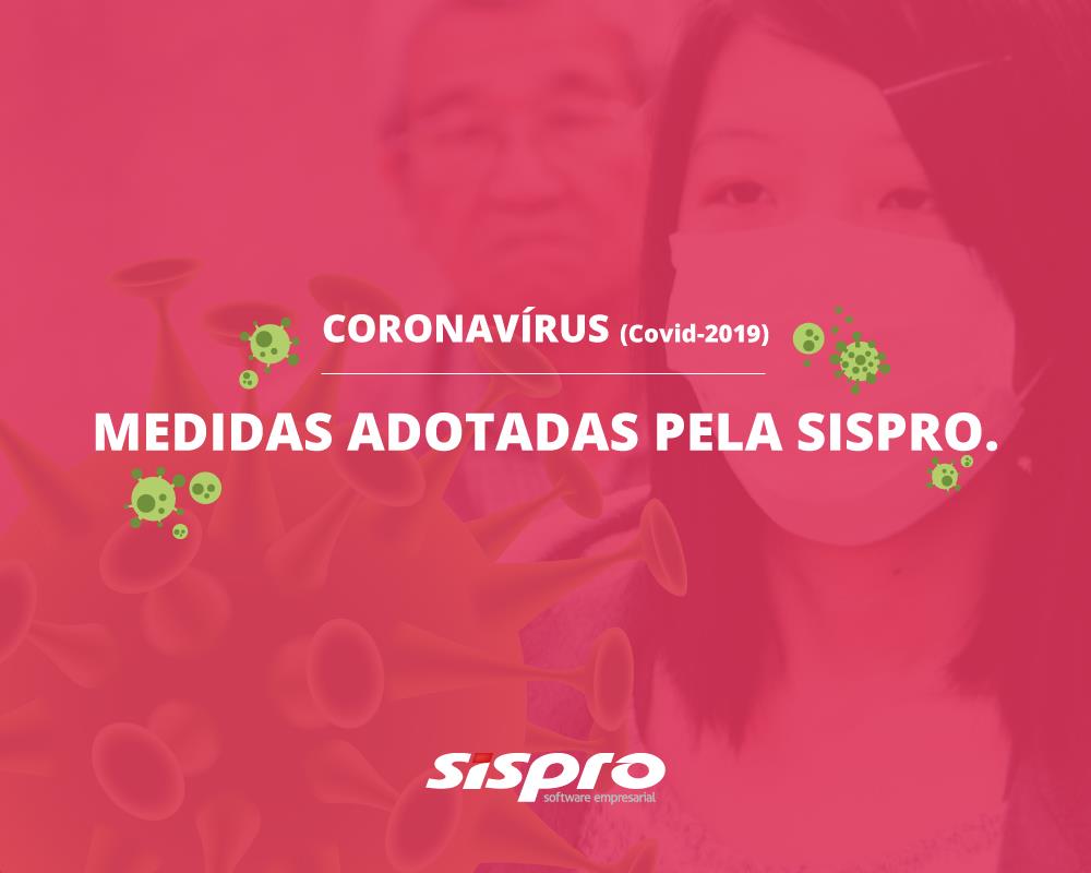 CORONAVÍRUS (COVID-19) Medidas adotadas pela SISPRO
