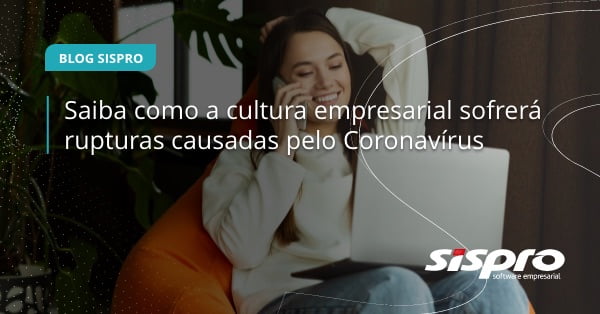 como o coronavírus impacta a cultura empresarial