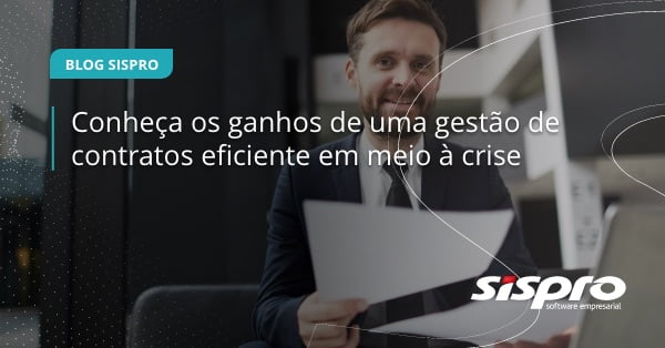 como a gestão de contratos auxilia a vencer a crise