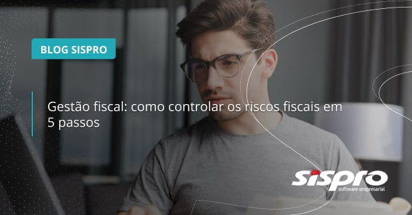 Como controlar os riscos na gestão fiscal