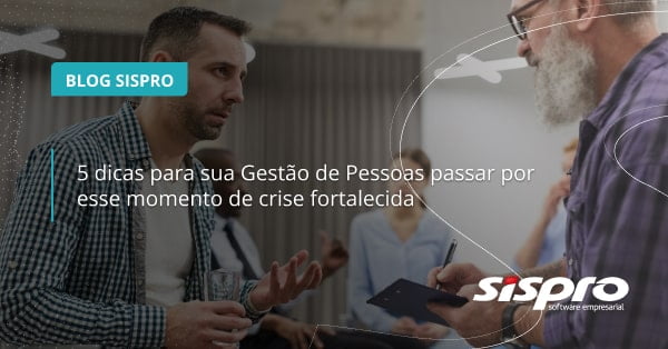 como otimizar a gestão de pessoas na crise