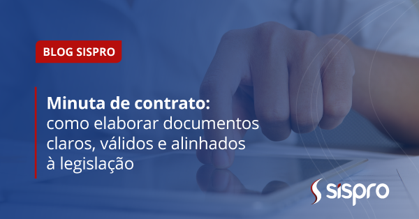 Minuta de contrato: como elaborar corretamente