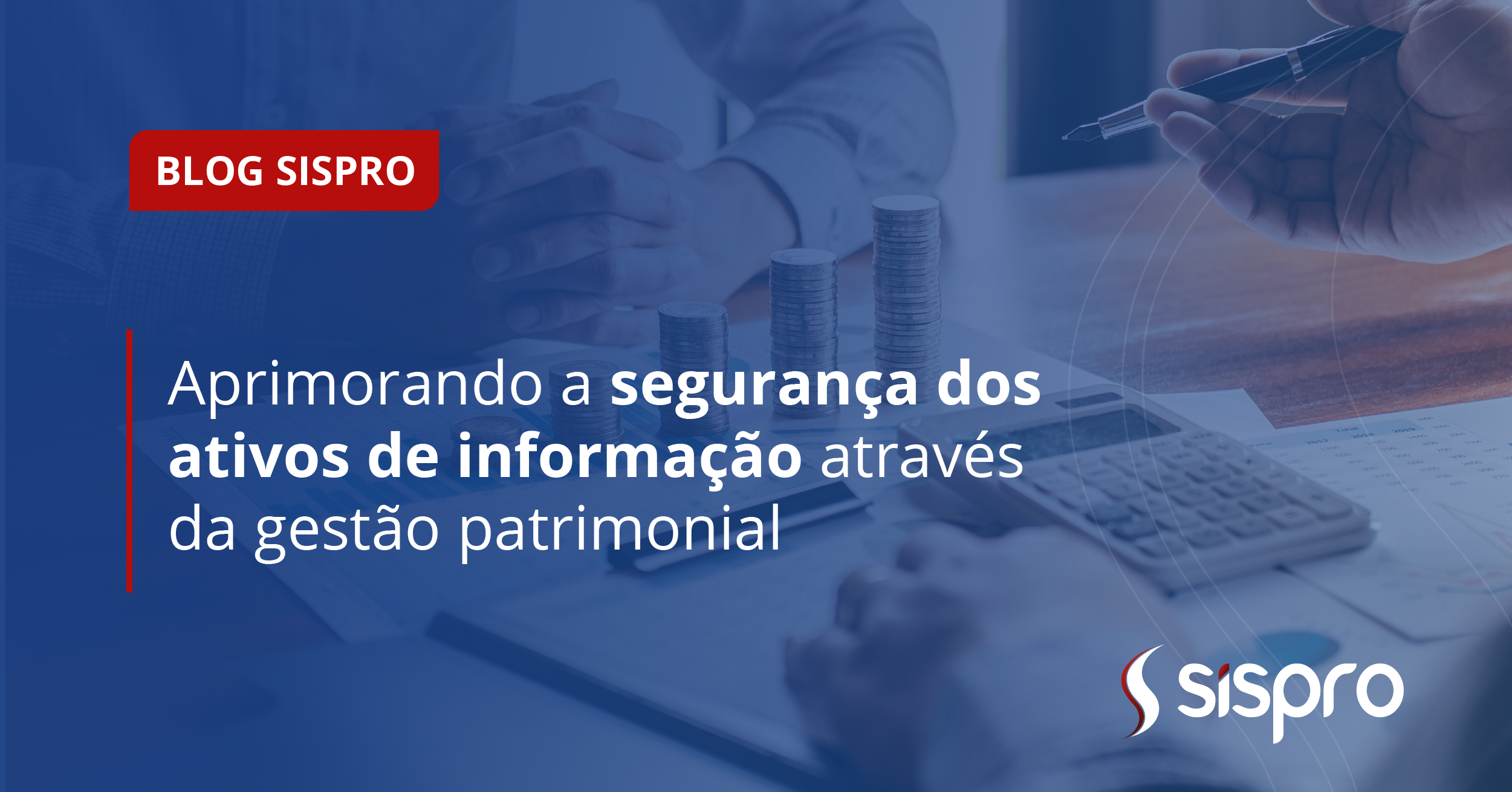 Aprimorando a segurança dos ativos de informação através da gestão patrimonial