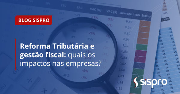 Reforma Tributária e gestão fiscal