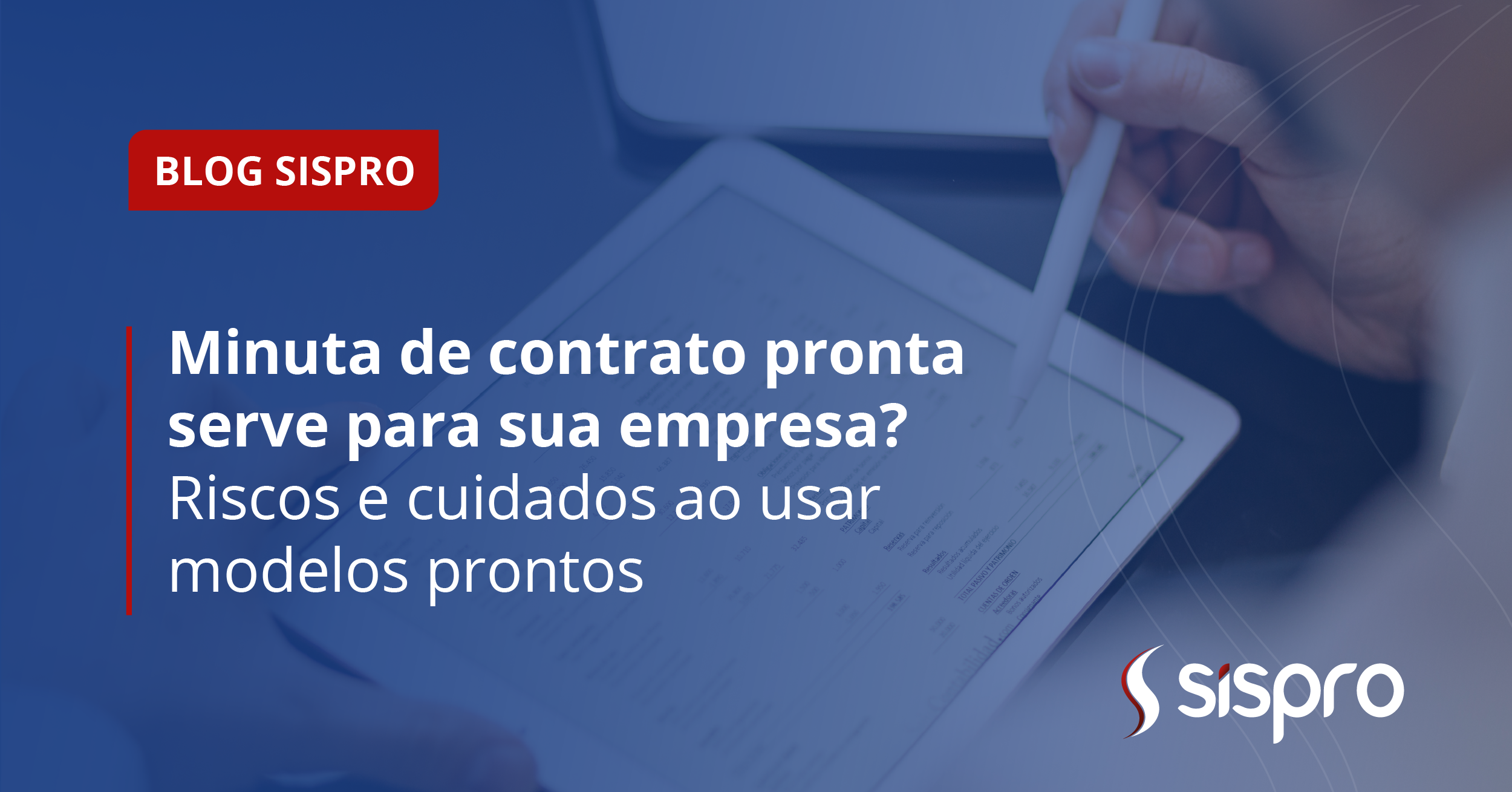Descubra os riscos de usar minuta de contrato pronta e saiba como evitar problemas jurídicos sem abrir mão da agilidade na gestão.