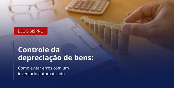 Controle da depreciação de bens: como evitar erros com um inventário automatizado